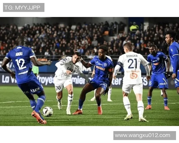 特鲁瓦与圣埃蒂安激战在即谁能在法甲赛场上笑到最后 特鲁瓦与圣埃蒂安激战在即谁能在法甲赛场上笑到最后